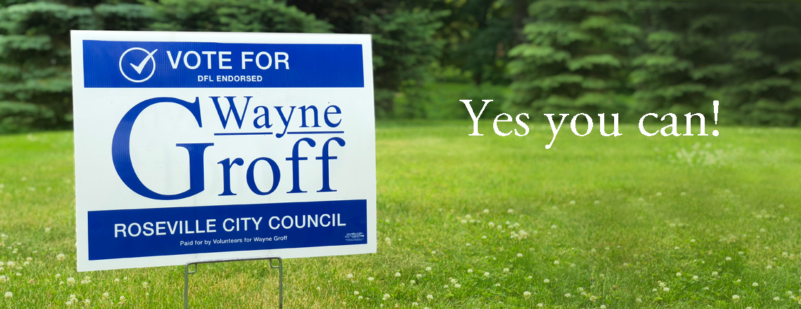 Volunteer Wayne Groff For Roseville City Council