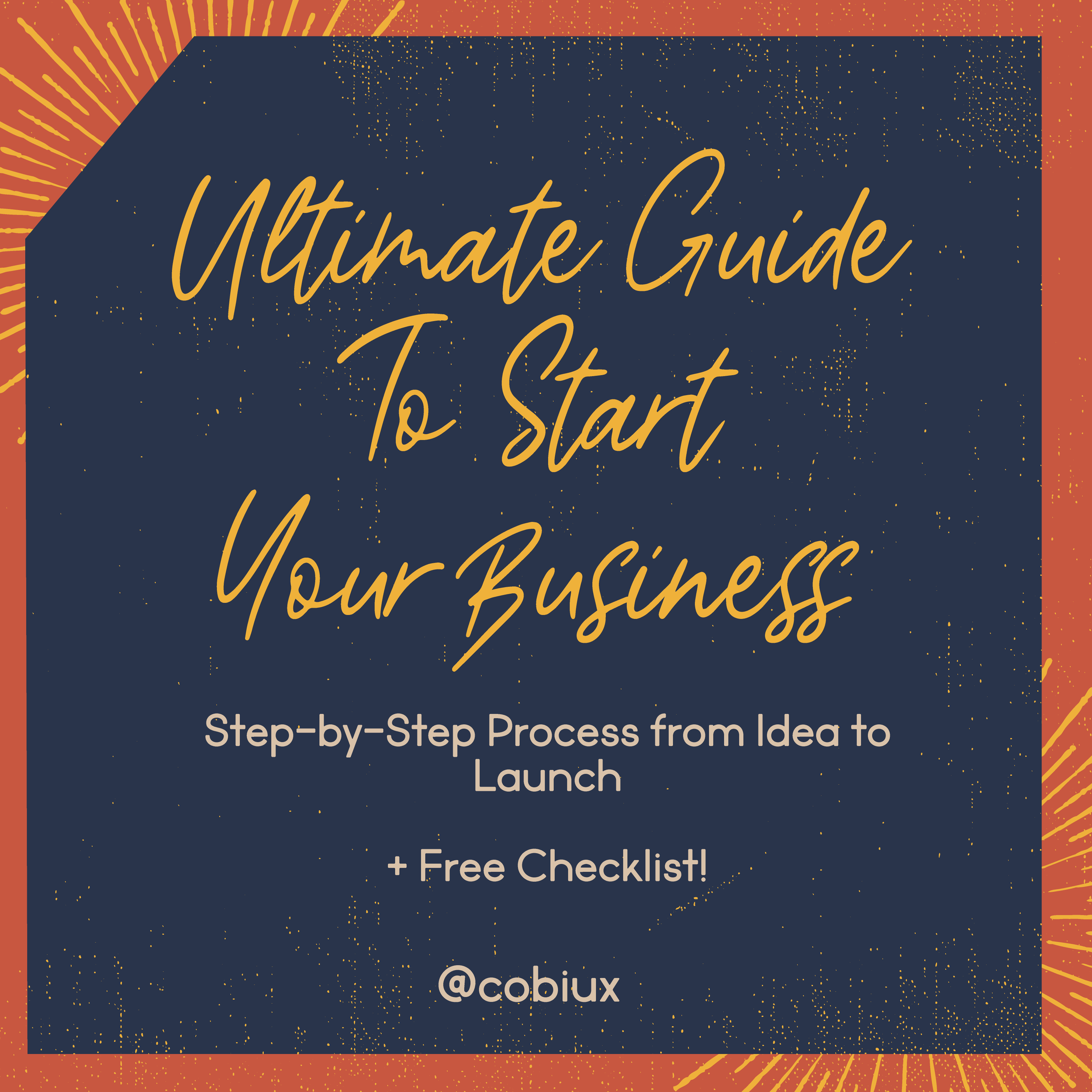 Ultimate Checklist To Start Your Business