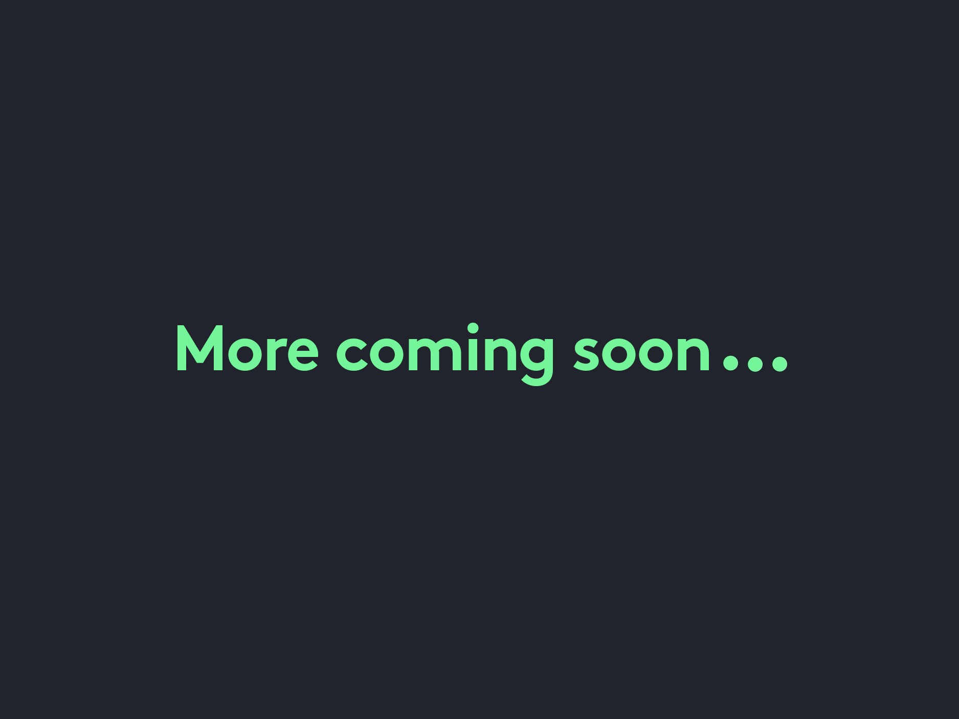 Biteable_More-coming-soon.gif