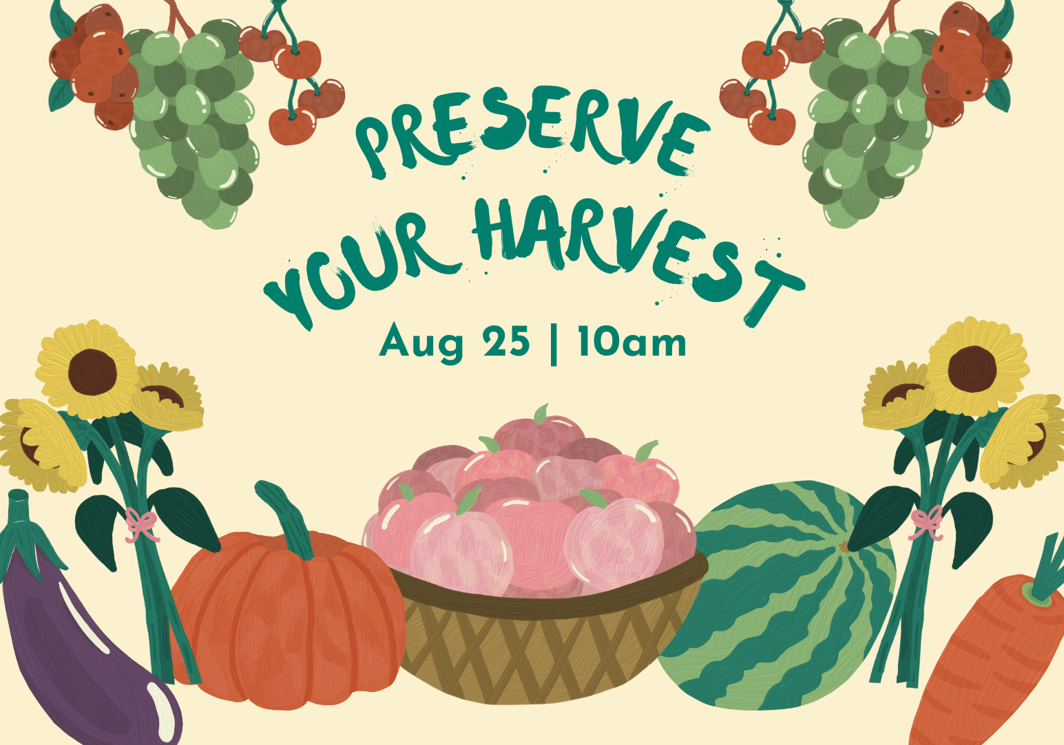 Preserve Your Harvest Workshop