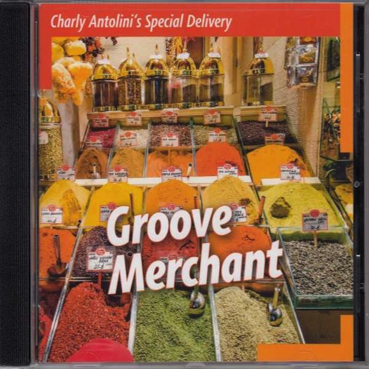 CHARLIE ANTOLINI GROOVE MERCHANT