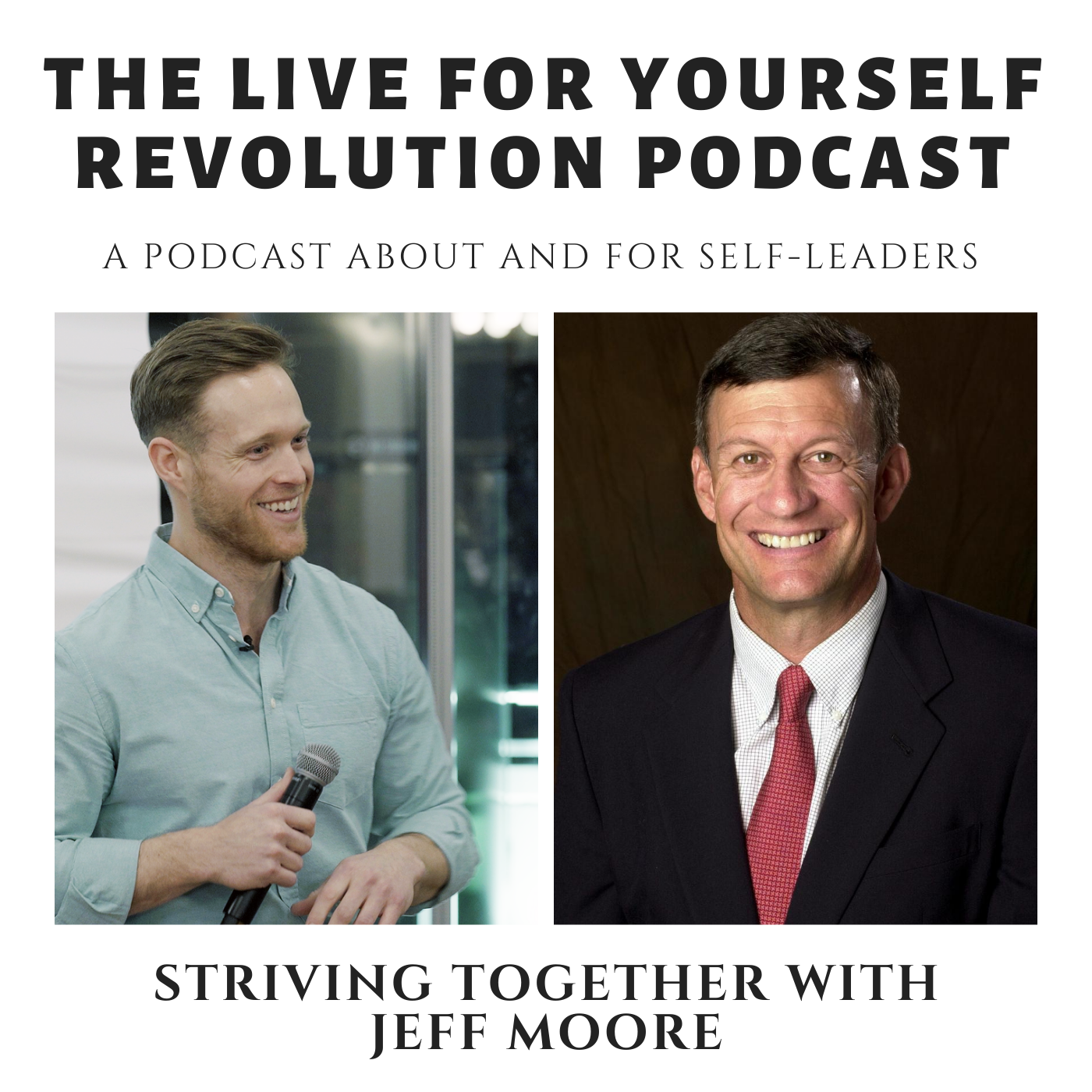 Striving Together With Jeff Moore of Moore Leadership