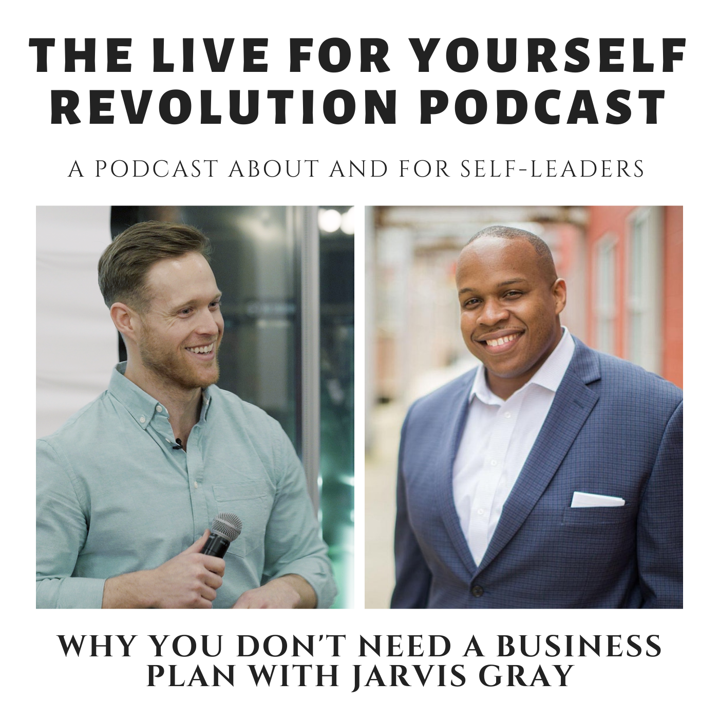 Why You Don't Need a Business Plan with Jarvis Gray