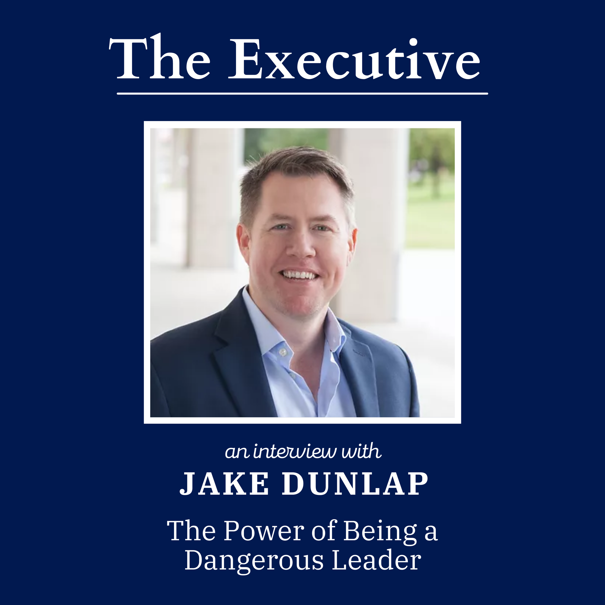 The Executive Podcast - Learn what it truly means to be a leader with Dr.  Benjamin Ritter — Live for Yourself - Leadership, empowerment, and career  coaching