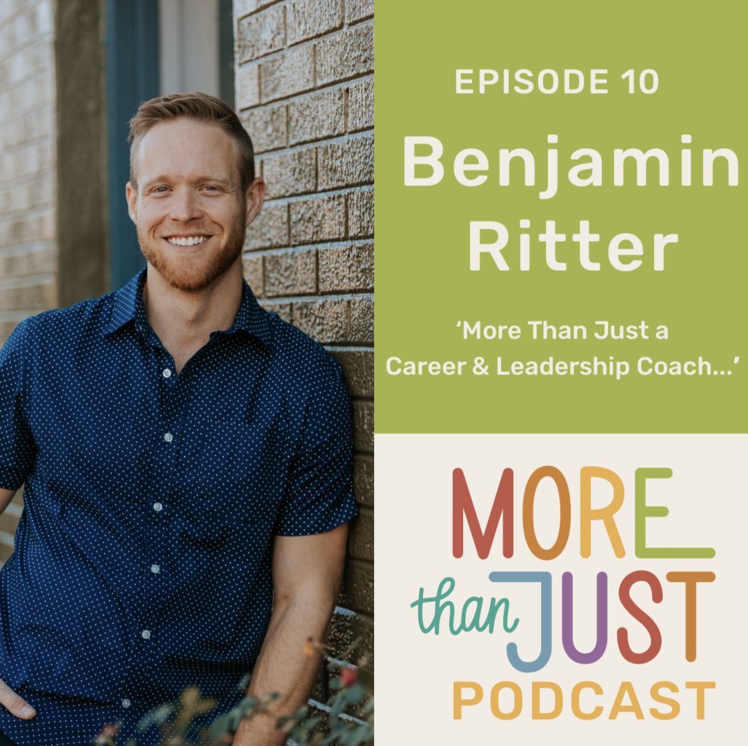 More Than Just a Leadership and Career Coach — with Benjamin Ritte
