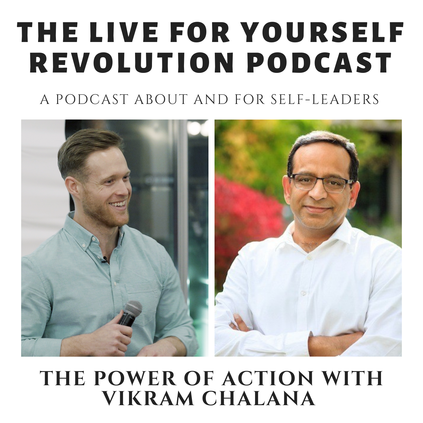 The Power of Action with Vikram Chalana 