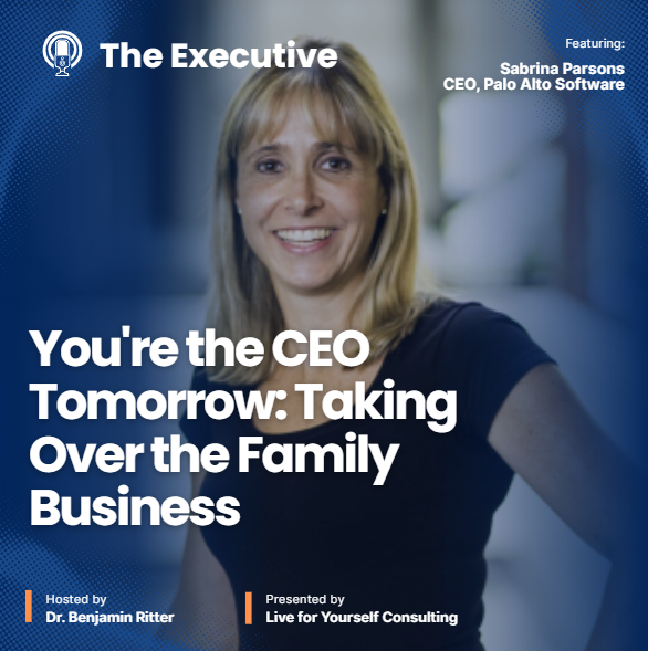 You’re the CEO Tomorrow: Taking Over the Family Business with Sabrina Parsons