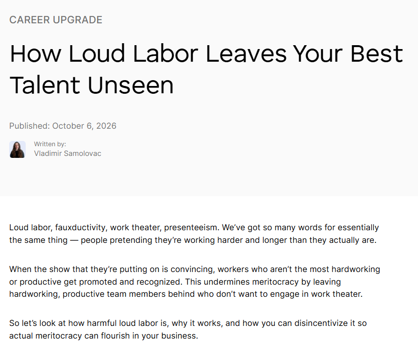 How Loud Labor Leaves Your Best Talent Unseen