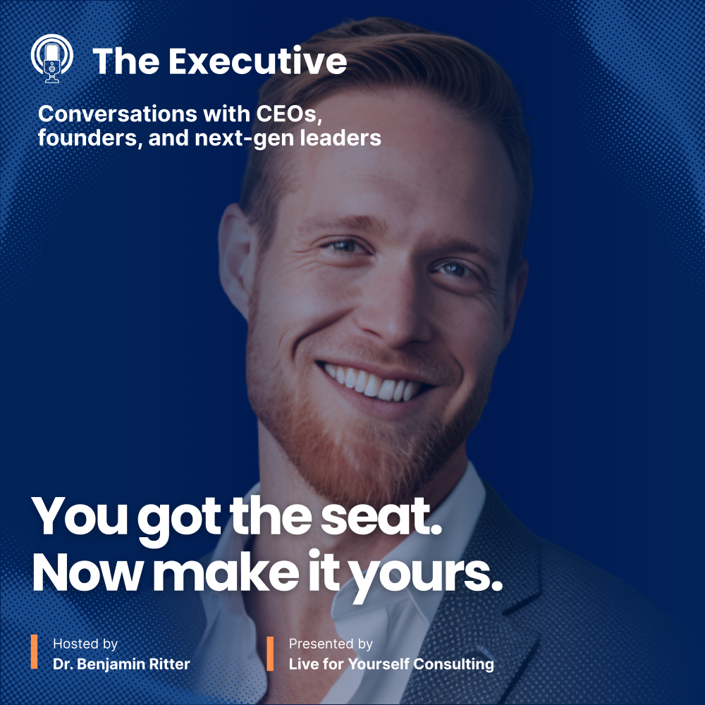 Dr. Benjamin Ritter, Executive Podcast Cover Image