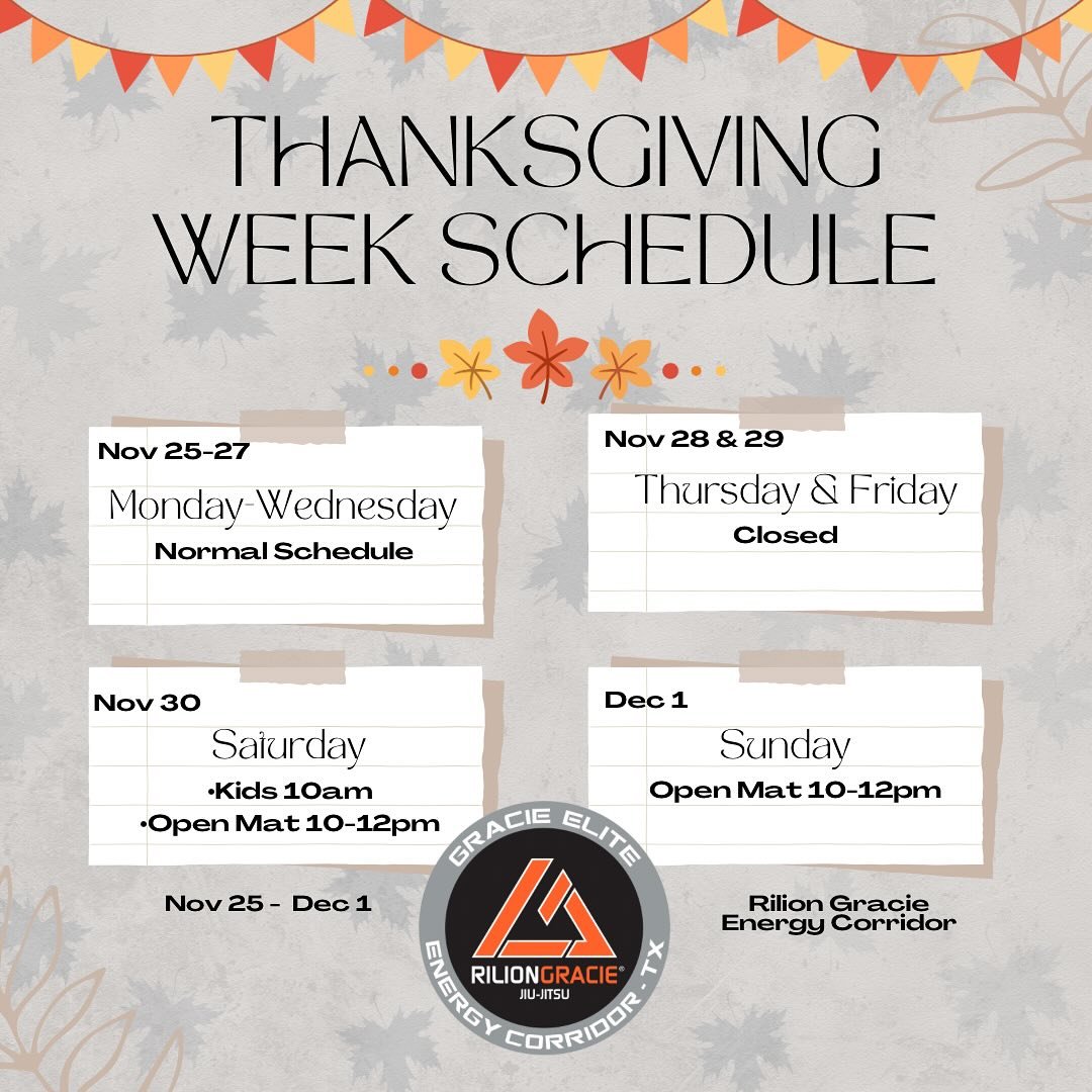 Thanksgiving week schedule! 🙏🦃🍁

#thanksgiving #classschedule #riliongracie