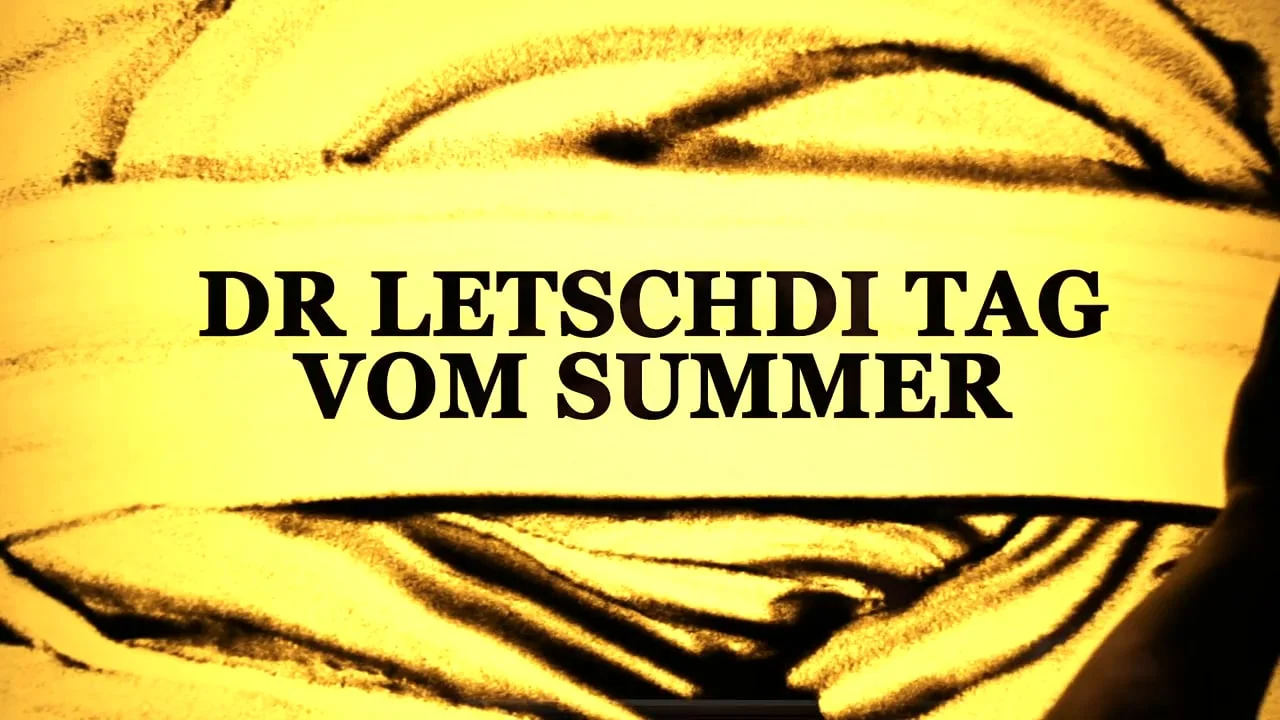 FRANZ ARNOLD’S WIUDÄ BÄRG - DR LETSCHDI TAG VOM SUMMER