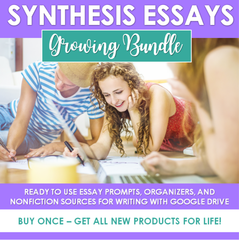 Synthesis Essays Growing Bundle (Copy)