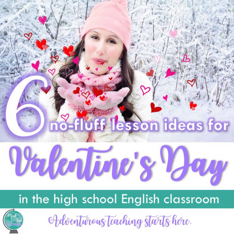 6 Valentine s Day Lesson Ideas For High School English Teachers Mud 