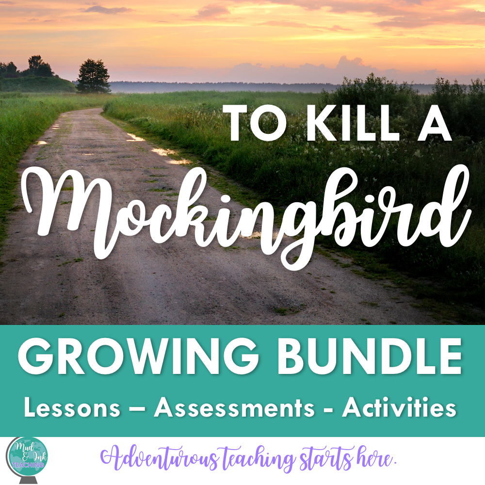 To Kill A Mockingbird Growing Bundle: Lessons, Assessments, Activities  (Copy)