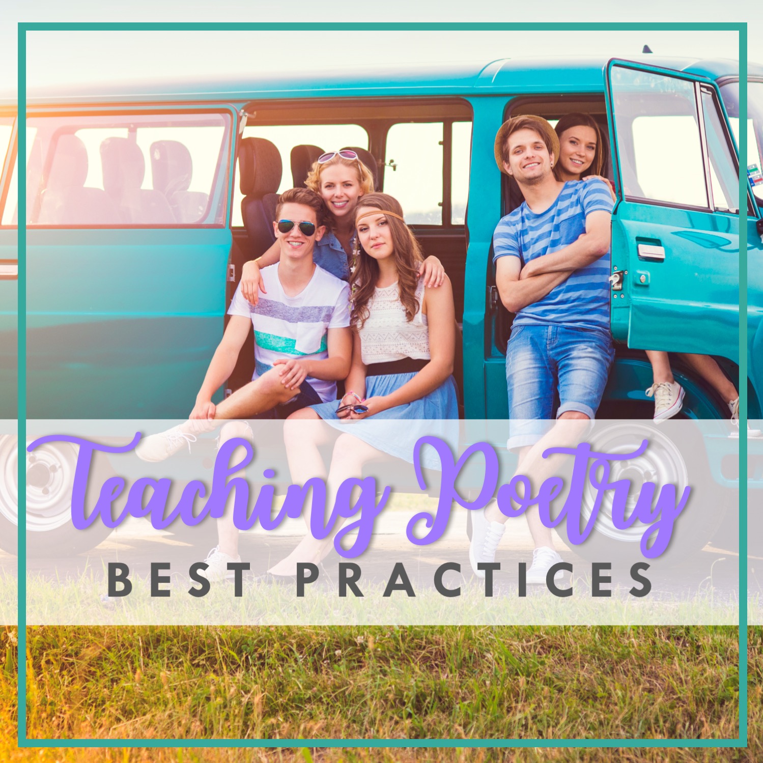Teaching Poetry Best Practices (Copy)