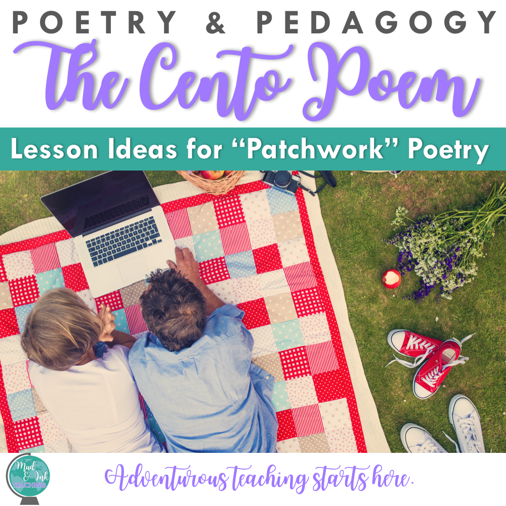 Poetry & Pedagogy: Lesson Ideas for Patchwork Poetry (Copy)