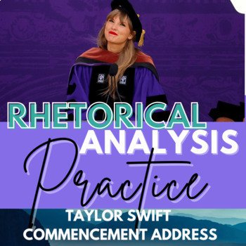 Rhetorical Analysis Practice Taylor Swift Commencement address (Copy)