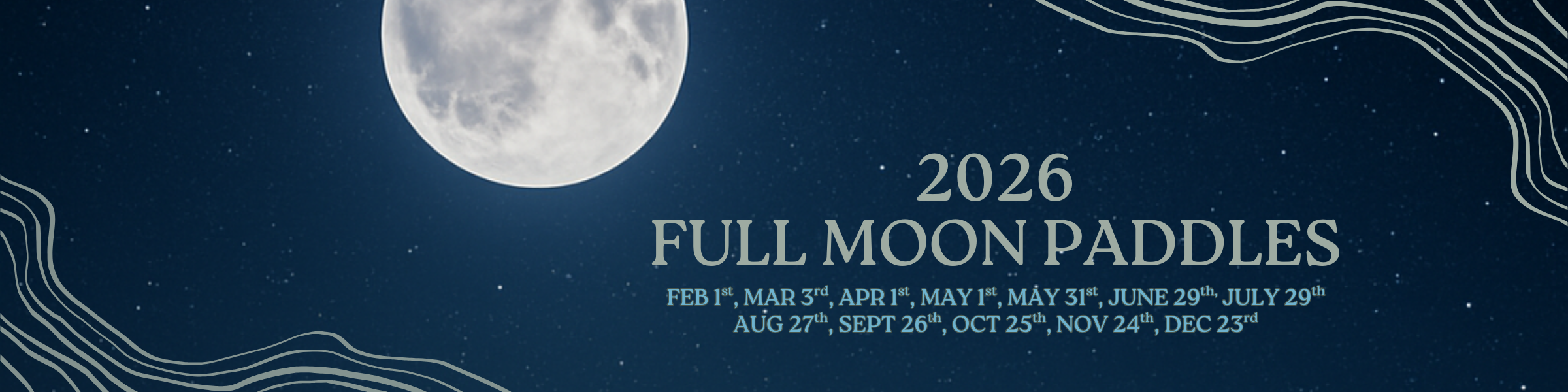 Website 2026 Full Moon Paddle Banner (2400 x 600 px).png