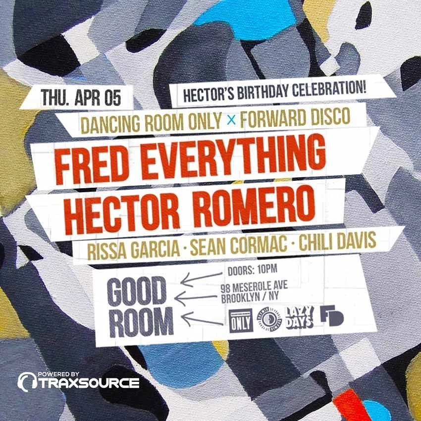 Thurs. April 5th: Hector Romero’s Birthday Bash w/Fred Everything