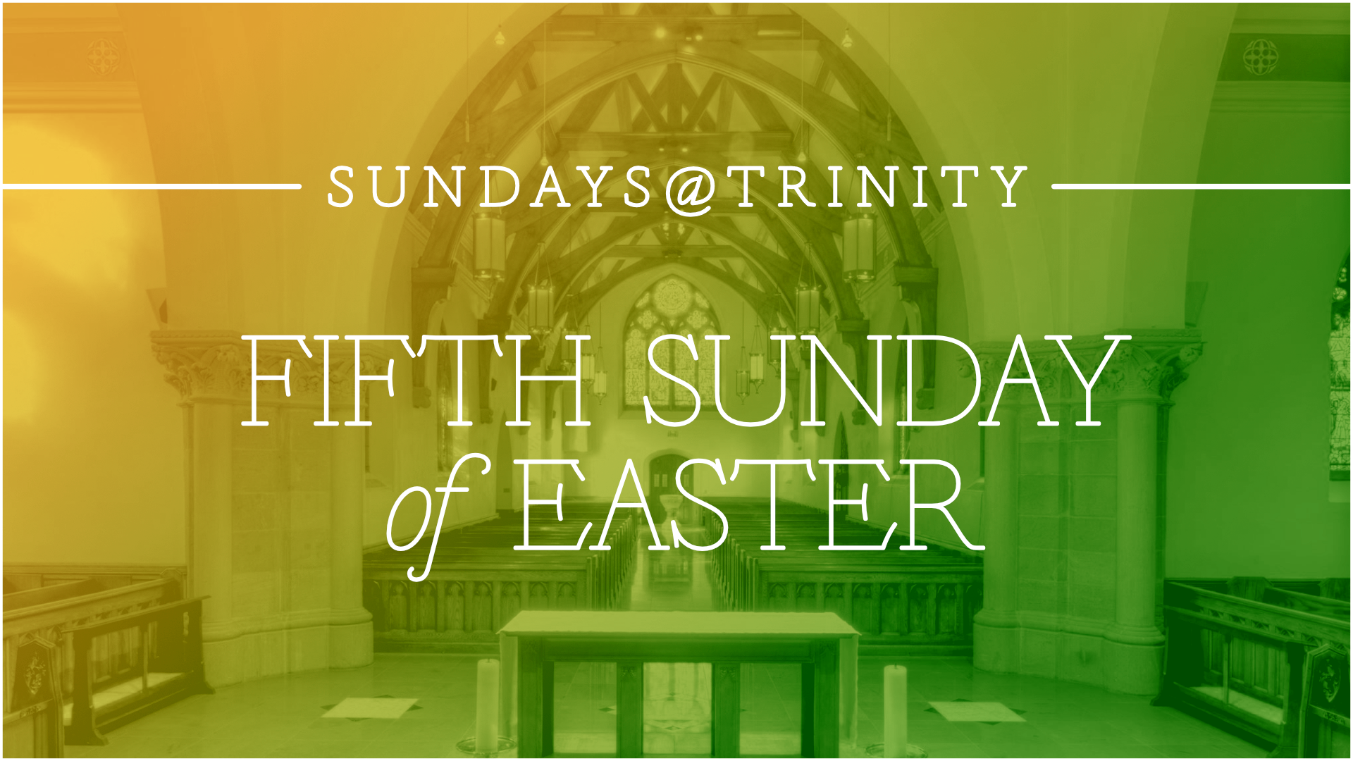 Fifth sunday of easter 2023