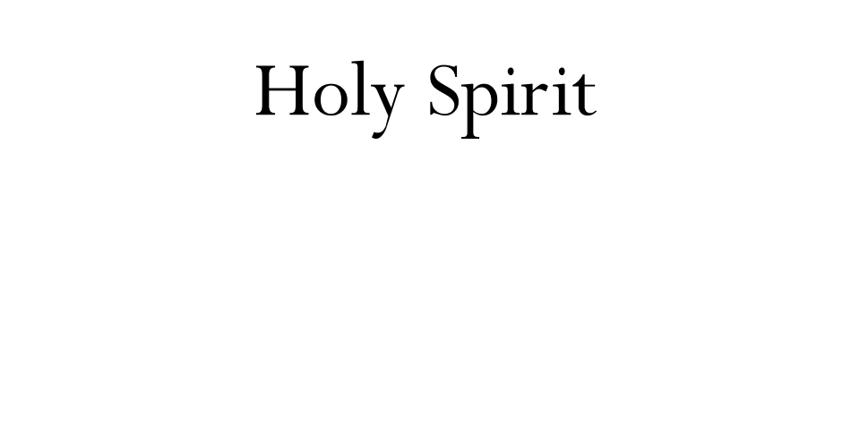 Holy Men of God Spoke by the Holy Spirit