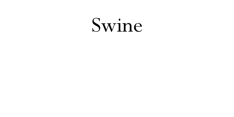 The Flesh of Swine is Forbidden