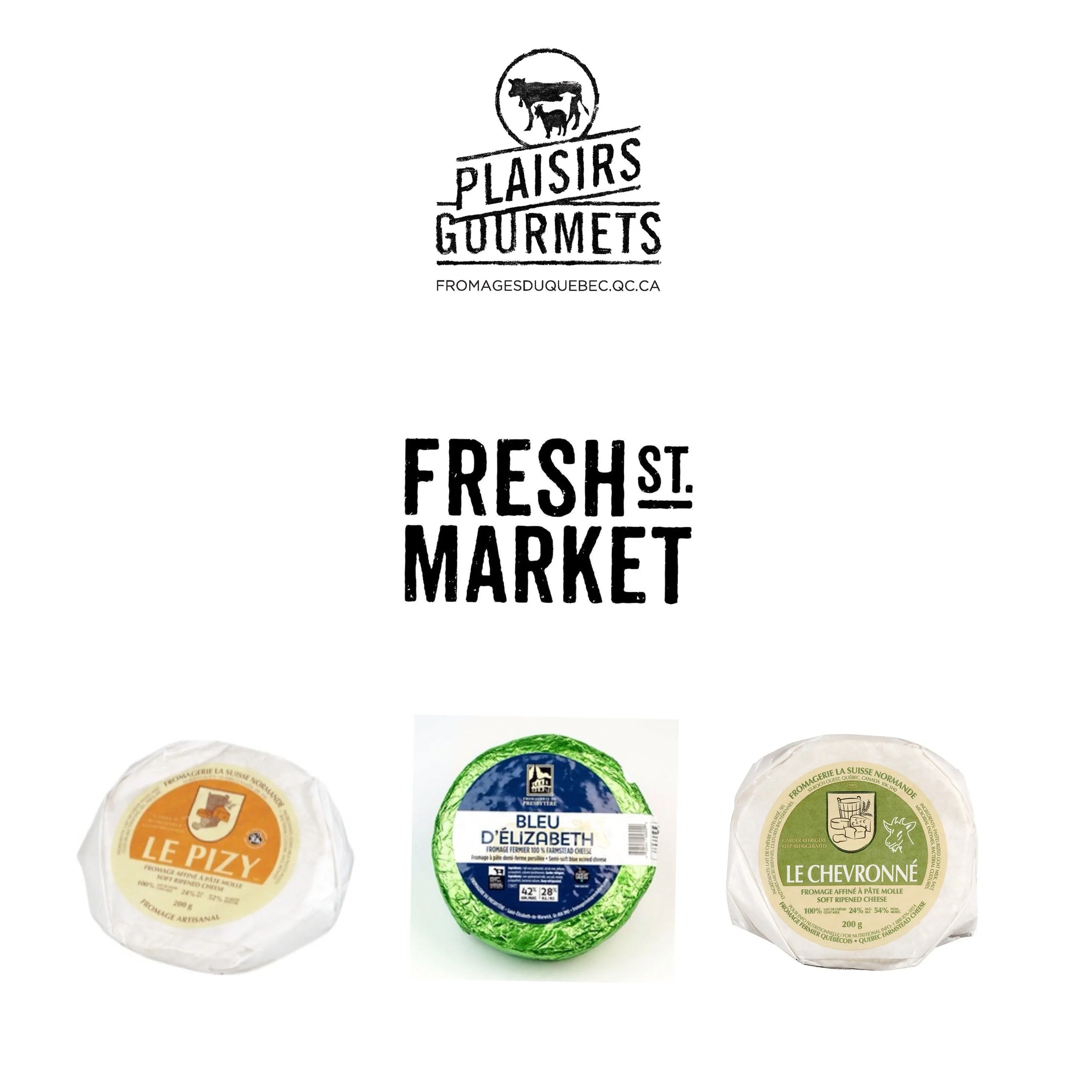 Plaisirs Gourmet "Fresh Street Market"