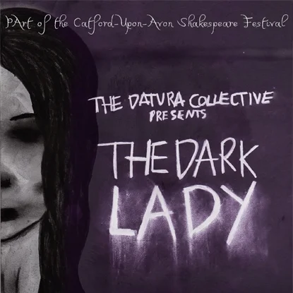 The Dark Lady, Catford
