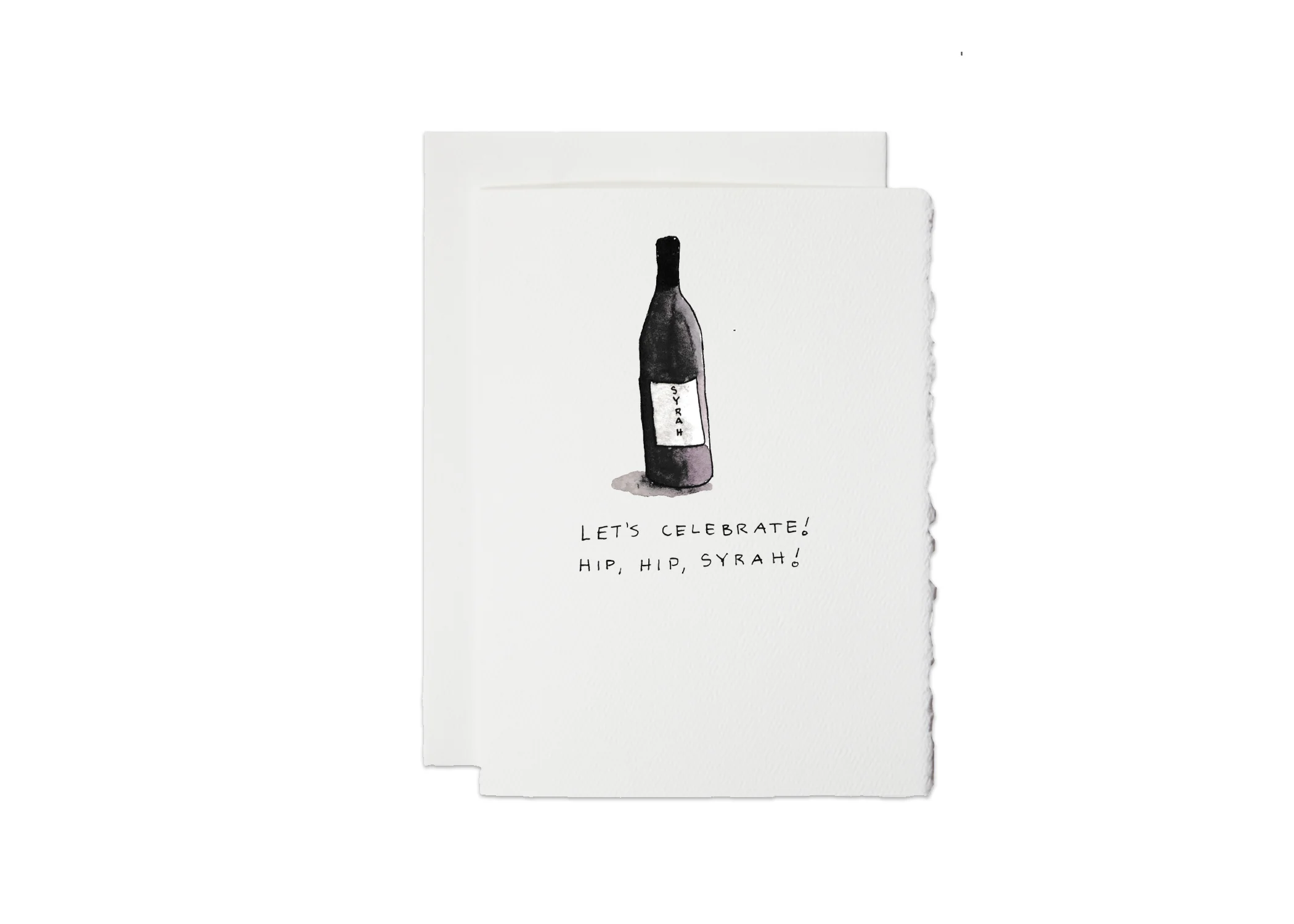 Let's Celebrate! Hip, Hip, Syrah!