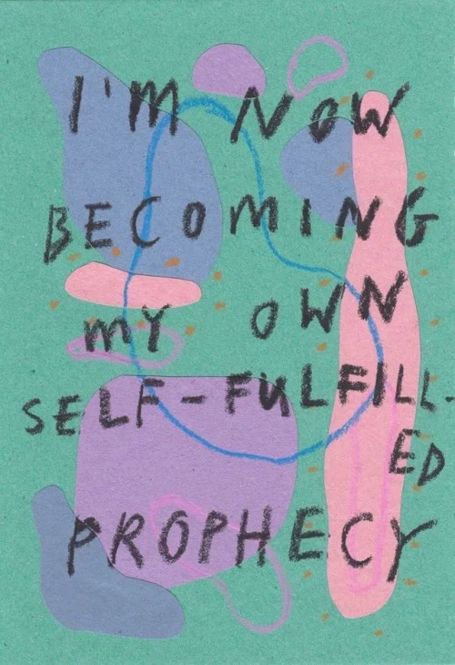 self prophecy  