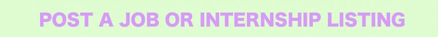 Post a creative job or internship at DNAMAG