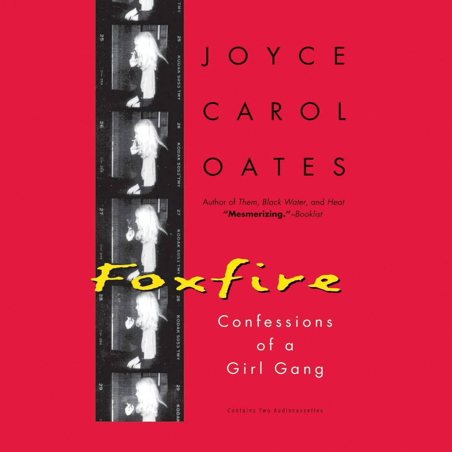 Foxfire: Confessions of a Girl Gang by Joyce Carol Oates