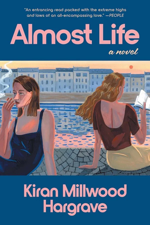 Almost Life by Kiran Millwood Hargrave