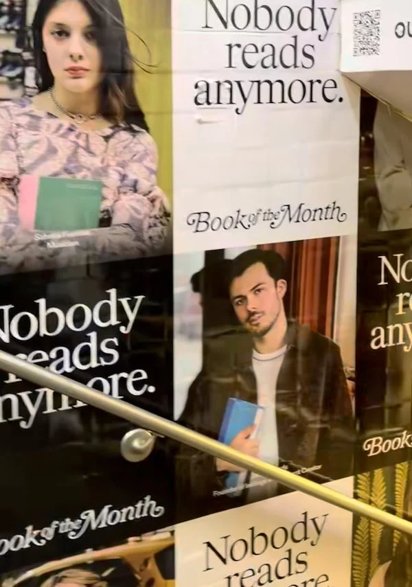 Nobody reads anymore. - Book of the Month