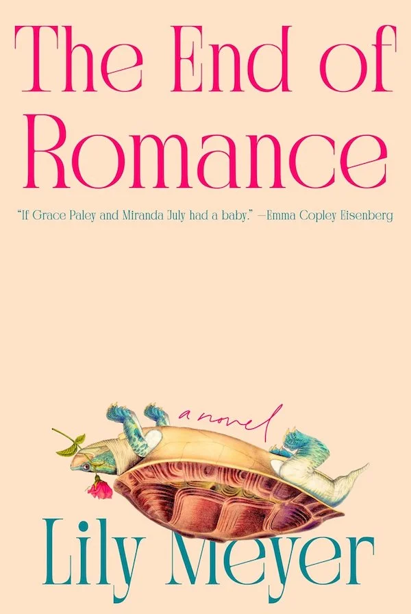 The End of Romance by Lily Meyer