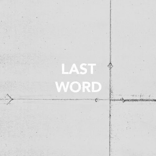 last word.jpg