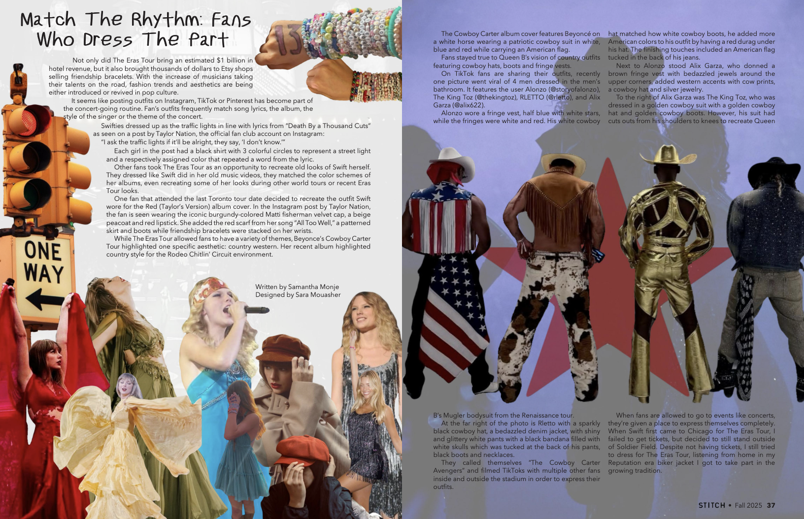 Match The Rhythm: Fans Who Dress The Part