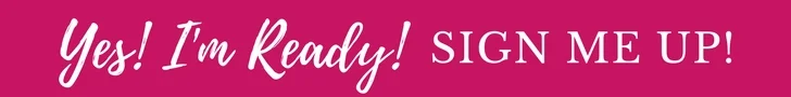 YES! I am READY. Sign Me Up pink.jpg