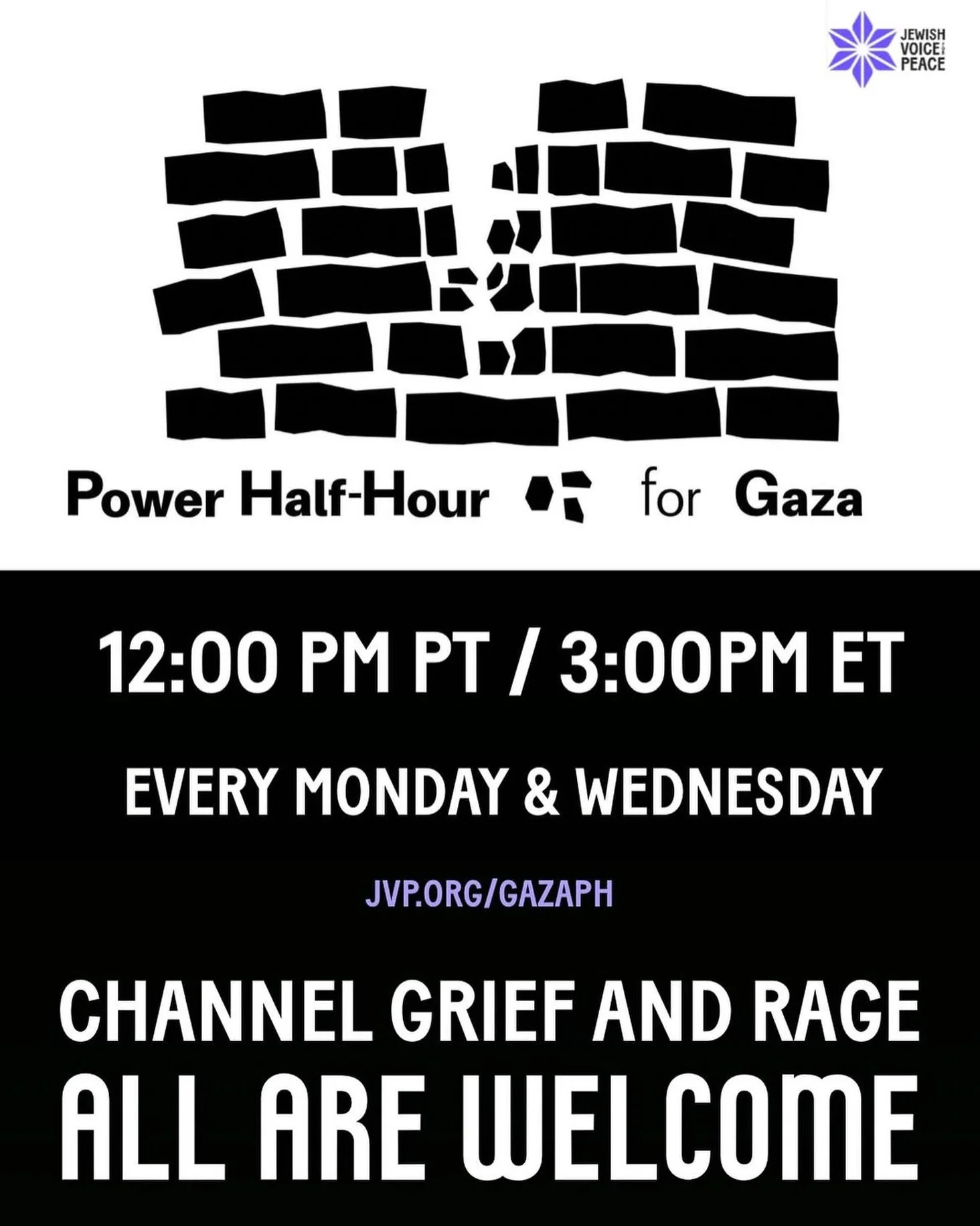 JVP Power Half-Hours for Gaza are back! Join us every Monday and Wednesday on Zoom, where you can channel your grief and outrage into action - to stop arming Israel and end the genocide and ethnic cleansing of Palestinians.

All are welcome. All are 