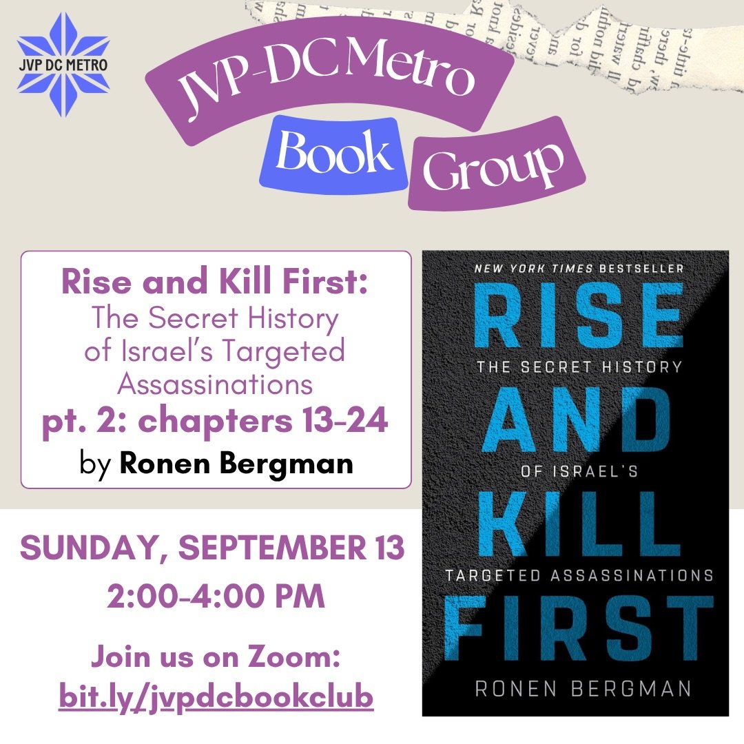 On September 13, we will continue with Part 2 of our discussion about the book &ldquo;Rise and Kill First.&rdquo; We will begin reading chapter 13 &ldquo;Death in the Toothpaste&rdquo; on page 208 and stop at chapter 24 &ldquo;Just One Switch. Off an