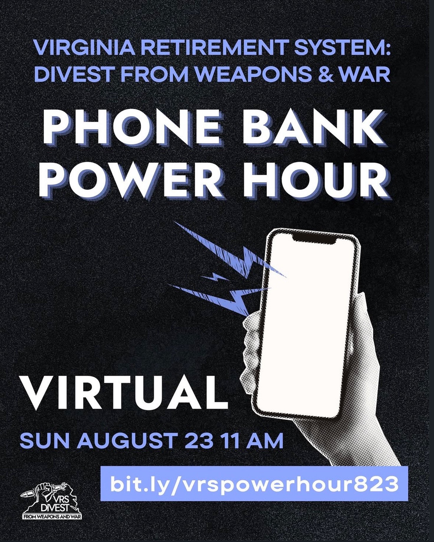 Join the VRS Divest campaign @vrsdivest and coalition partners for a virtual power hour and phone bank to amplify the demand for divestment from war, weapons and genocide across Virginia.

In addition to accelerating the campaign&rsquo;s outreach, at