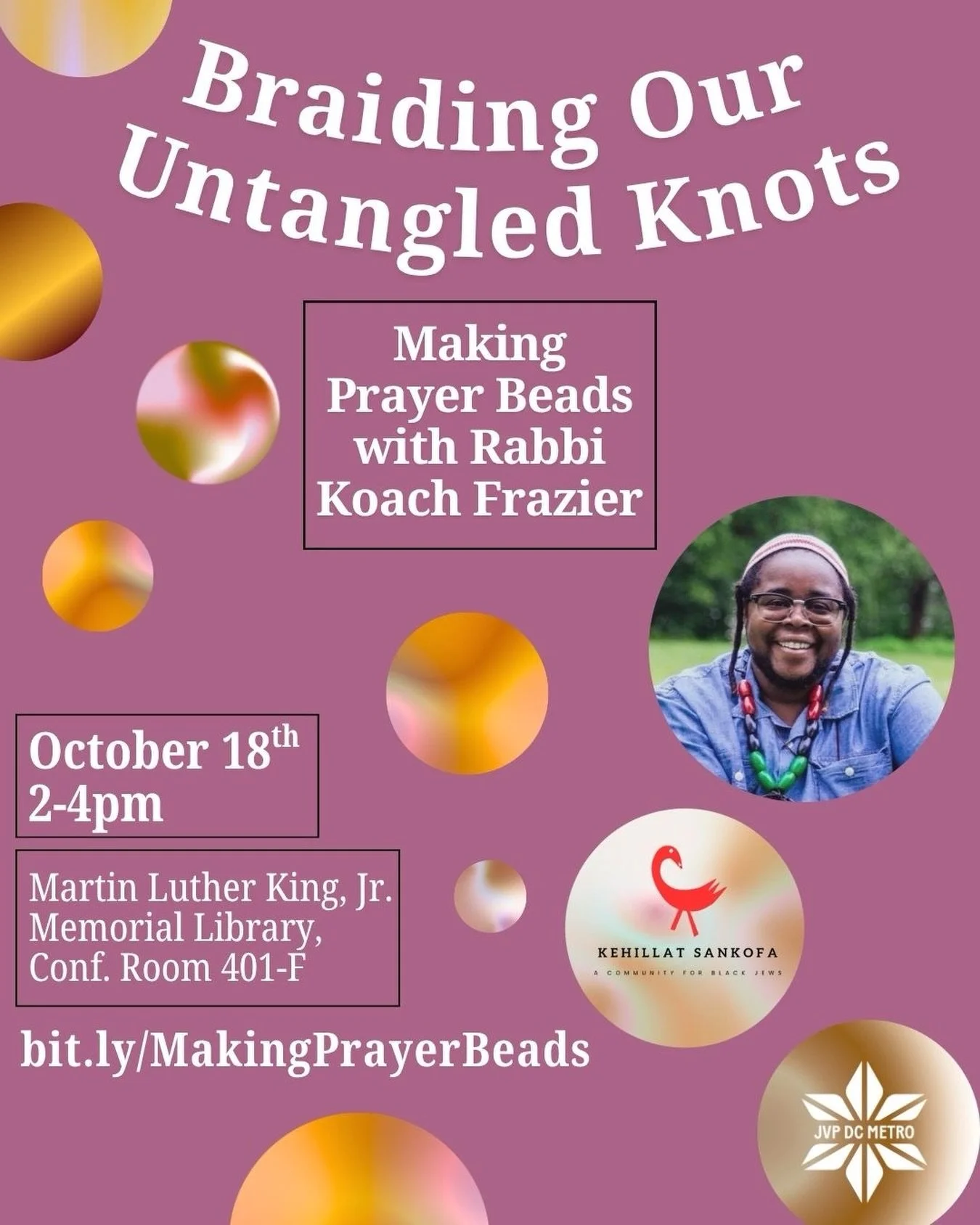 Join @rabbikoach of Kehillat Sankofa and @jvpdcmetro on 10/18 from 2-4 pm at the Martin Luther King Jr. Library in Conference Room 401-F. We will learn about and make prayer beads, and sing using our ancient incantations so we can carry our prayers w
