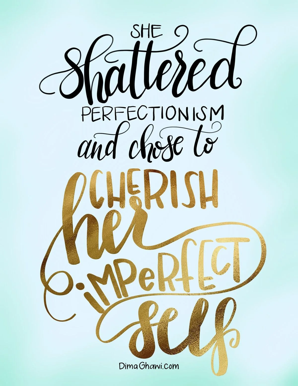 Cherish her imperfect self_Dima Ghawi.jpeg