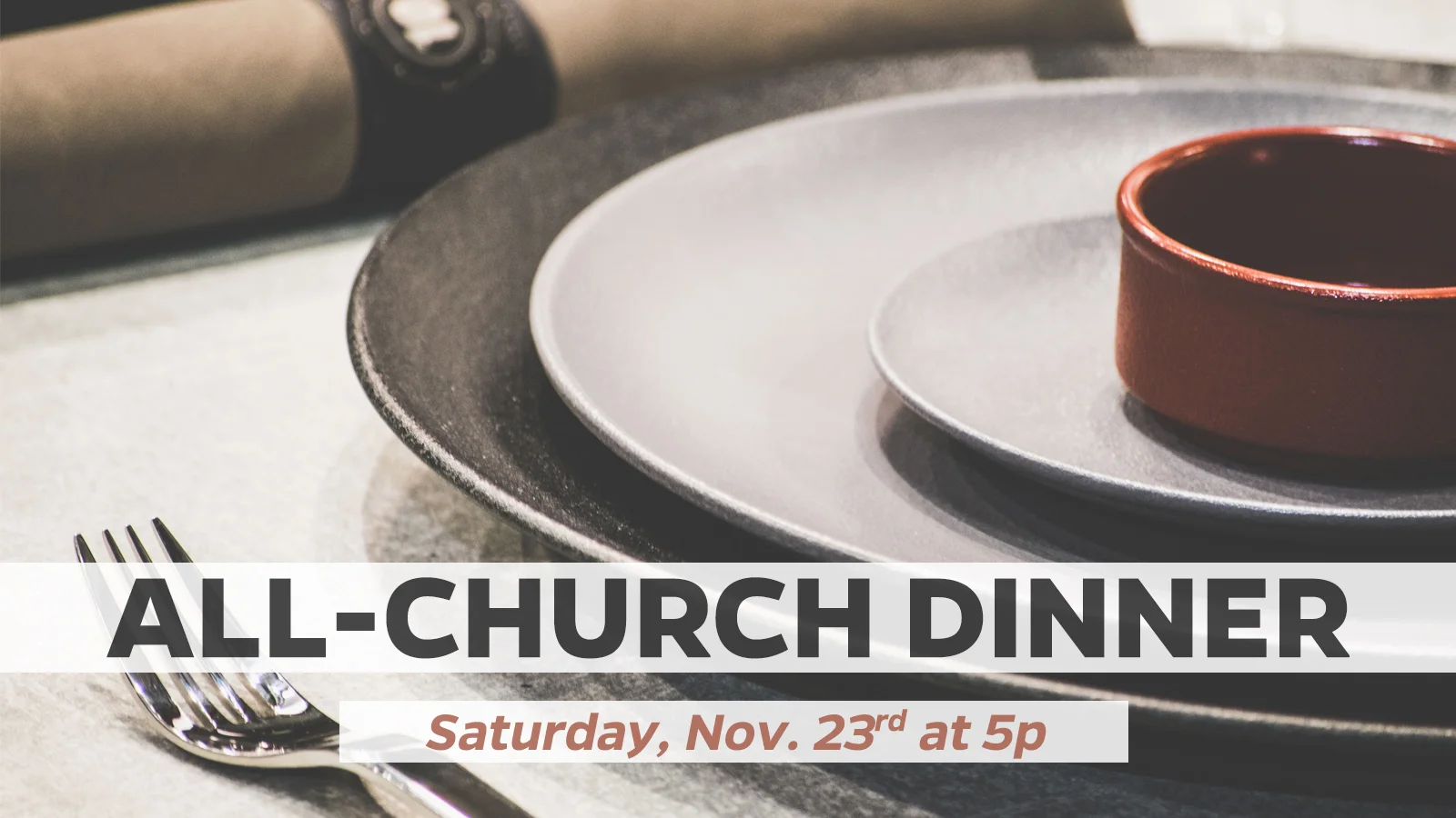 All-Church Dinner & Appreciation Night