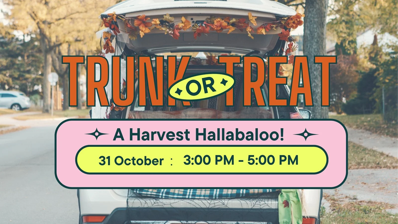 Harvest Hullabaloo &amp; Trunk or Treat