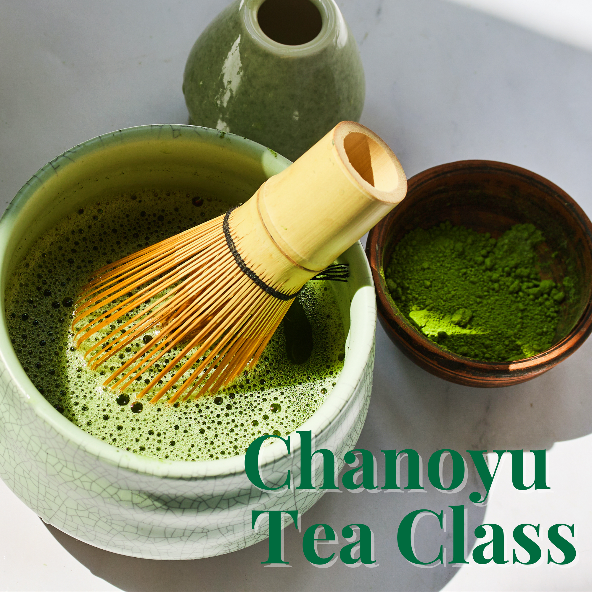 Chanoyu Tea Class 10/11