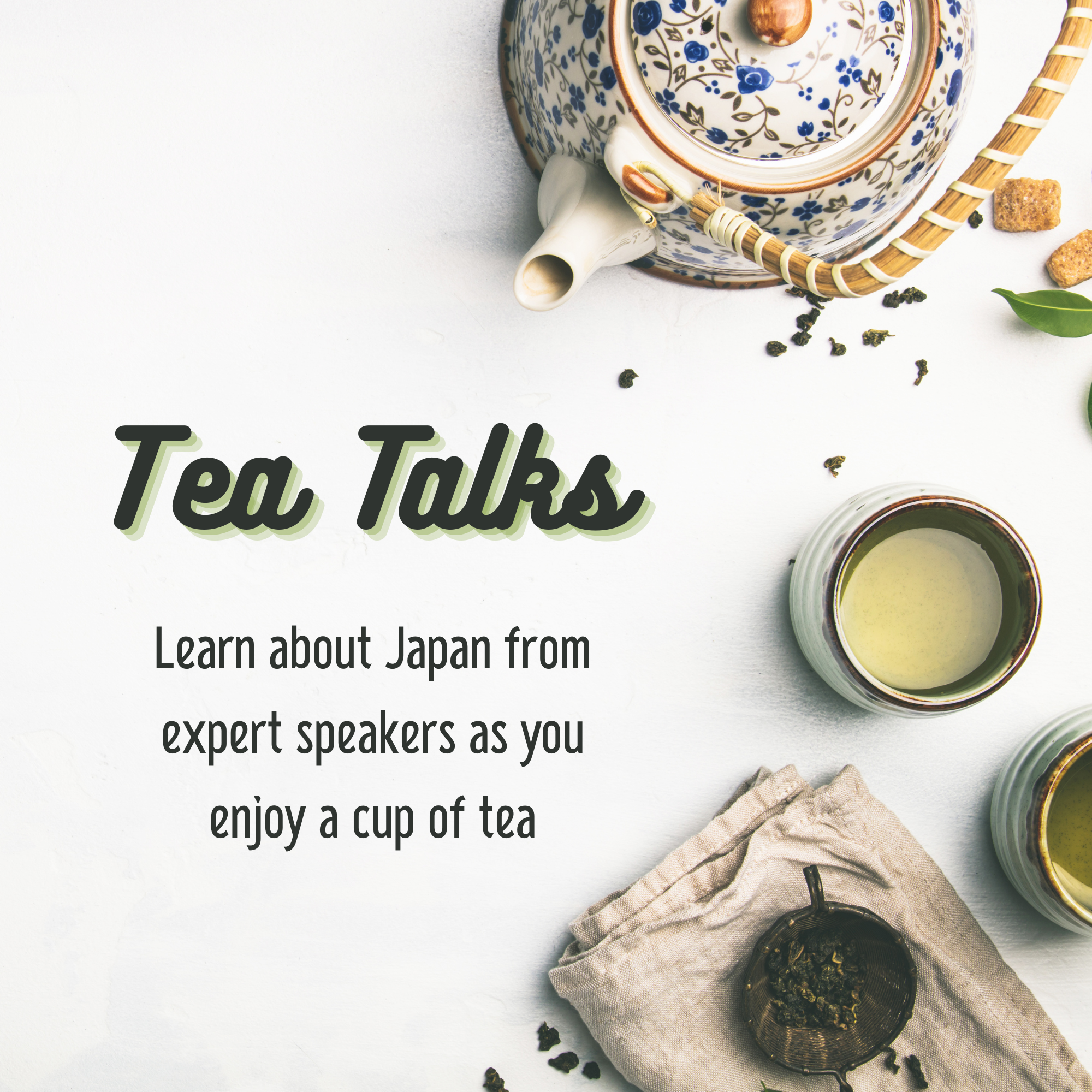 Tea Talks 5/30 