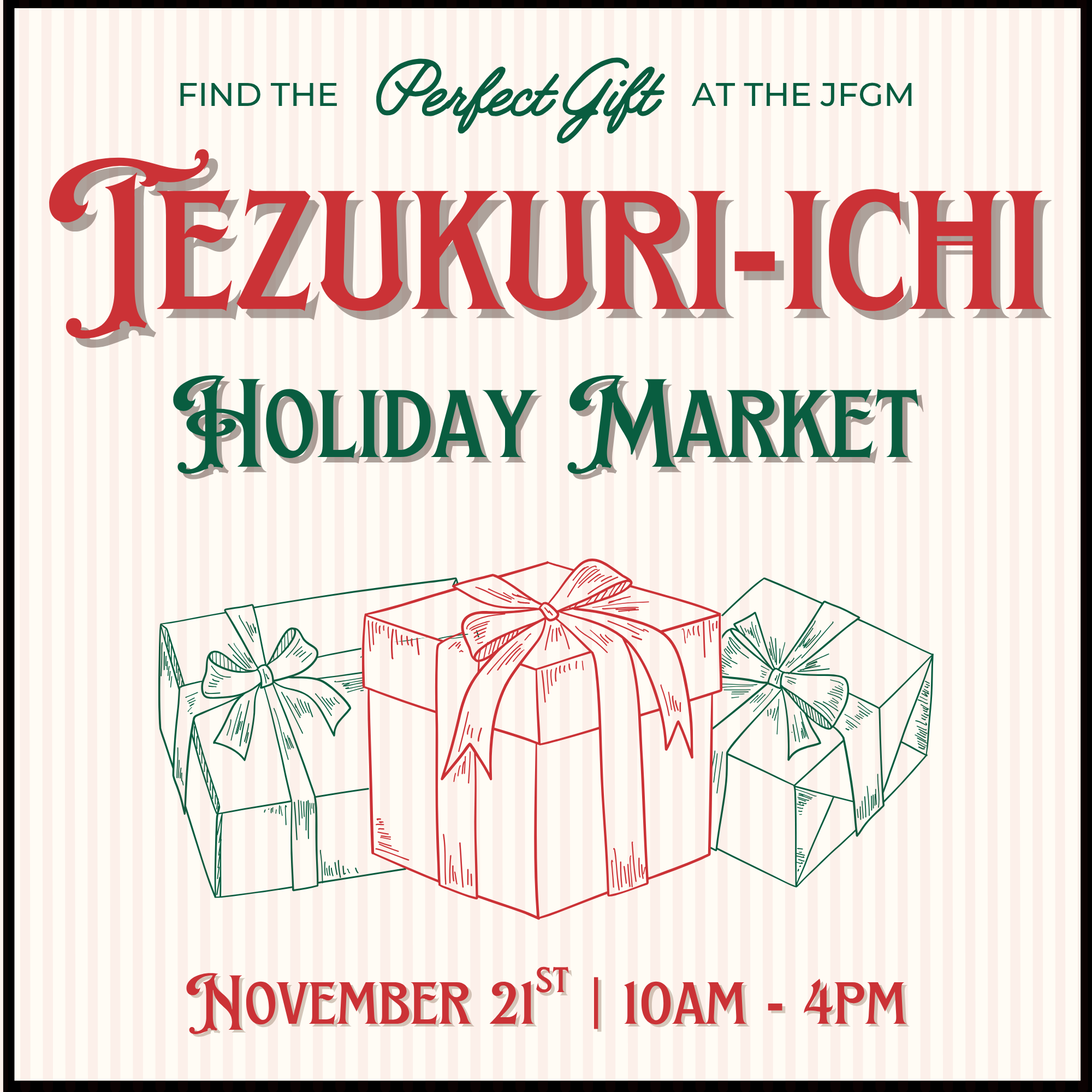 Tezukuri-Ichi Holiday Market - November 21st
