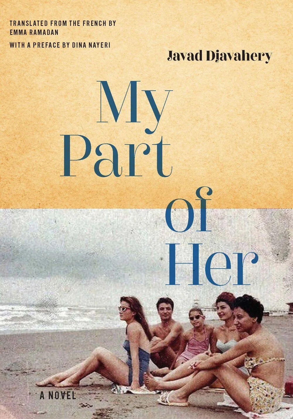  “My Part of Her (translated from the French by Emma Ramadan) is a distinguished addition to a line of writing – fiction about the revolution, and the fractured decades that preceded and followed it, by members of the Iranian diaspora. As a literary 
