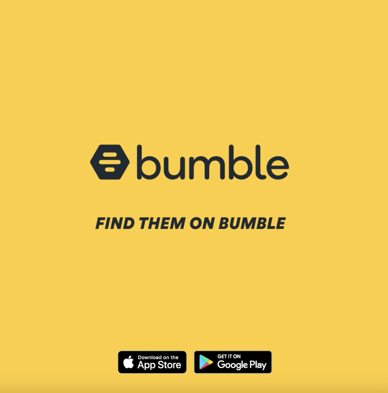 bumble | 'find them on bumble'